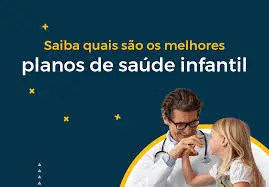 Saiba quais são os melhores Planos de Saude para Crianças