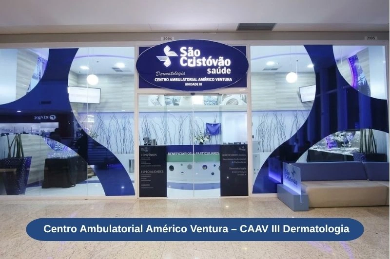 Centro Ambulatorial Américo Ventura CAAV III Dermatologia Centro Ambulatorial Américo Ventura CAAV III Dermatologia